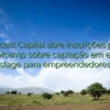 Outcast Capital abre inscrições para bootcamp sobre captação em early stage para empreendedores